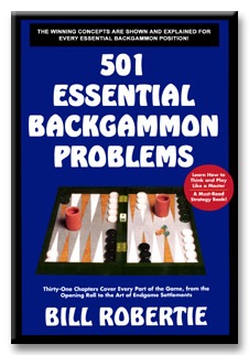 Robertie: 501 Essential Backgammon Problems